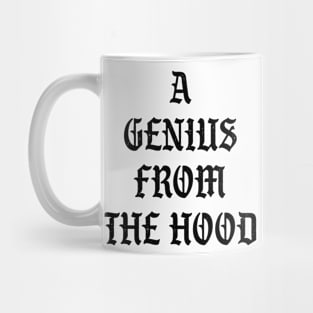 A Genius from the Hood Mug